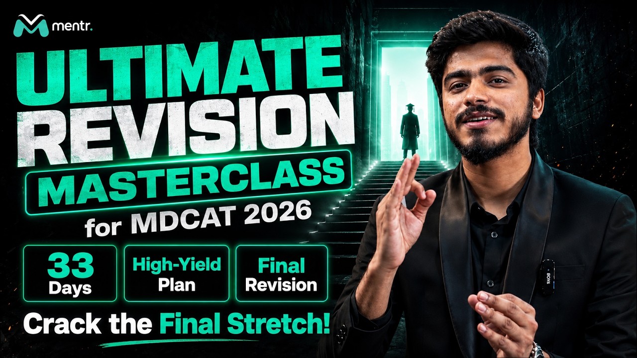 MDCAT 2026 | THE ULTIMATE REVISION MASTERCLASS