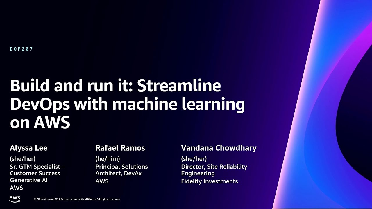 AWS re:Invent 2023 - Build and run it: Streamline DevOps with machine learning on AWS (DOP207)