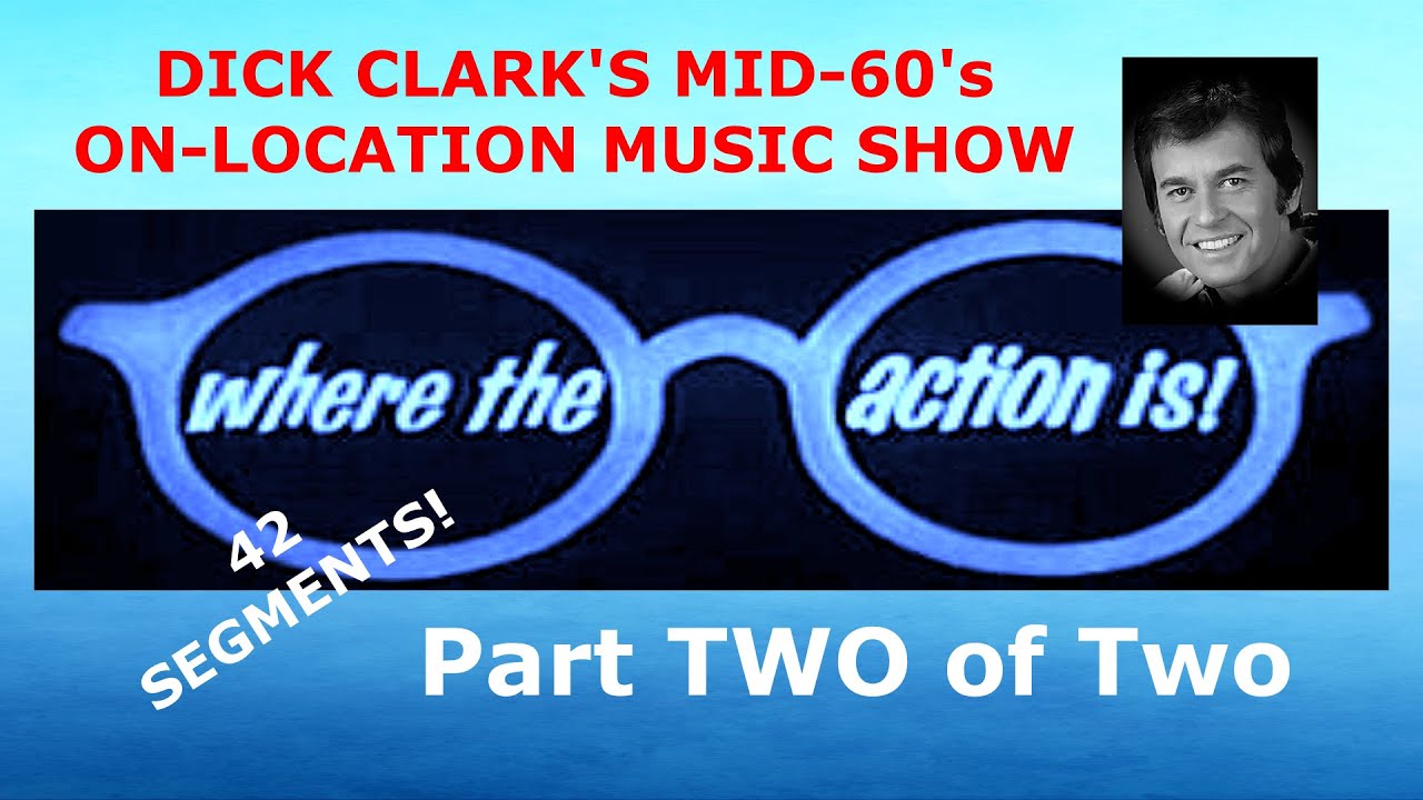 Dick Clark's WHERE THE ACTION IS  [60's 