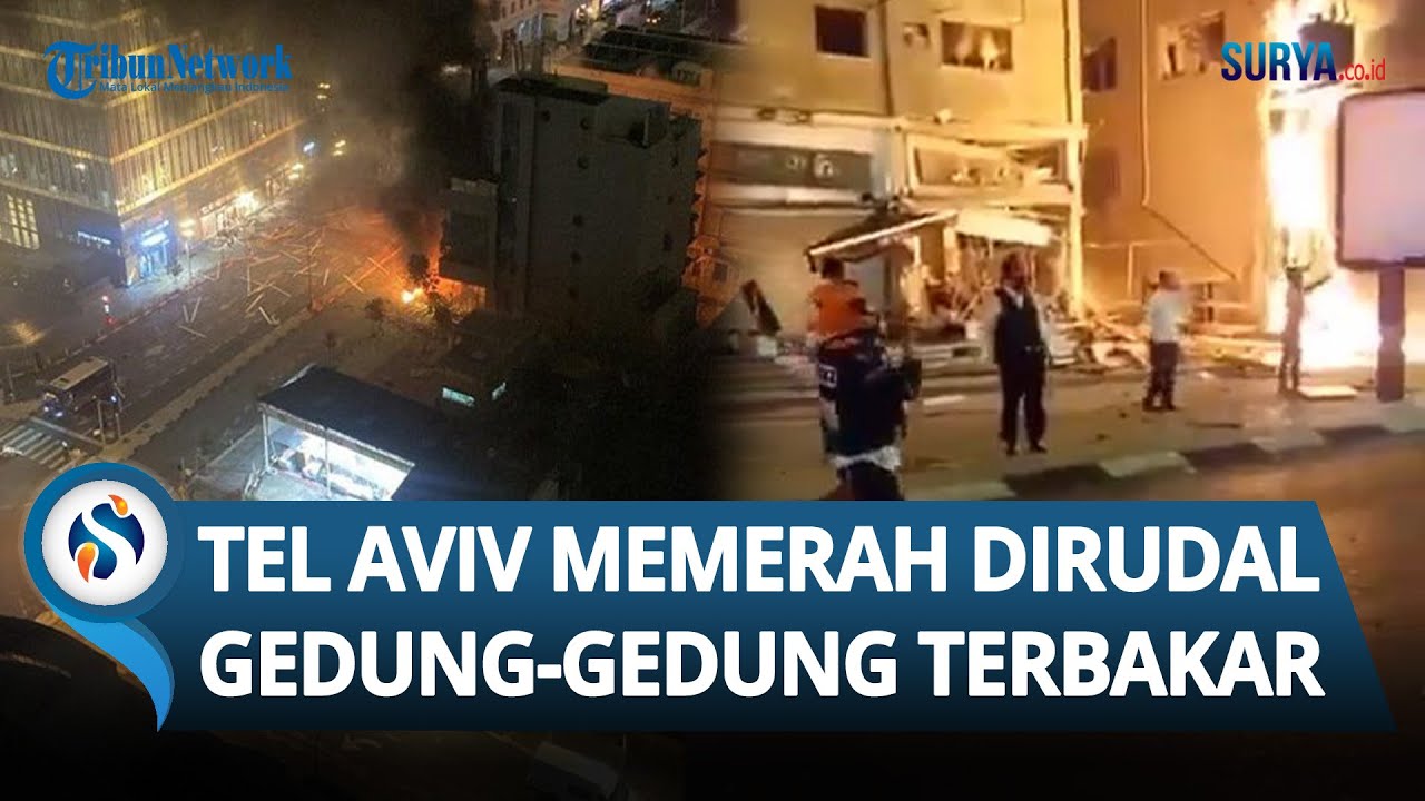 TEL AVIV MEMERAH Imbas Digempur 100 Rudal Hizbullah, Api Berkobar & Gedung Terbakar!