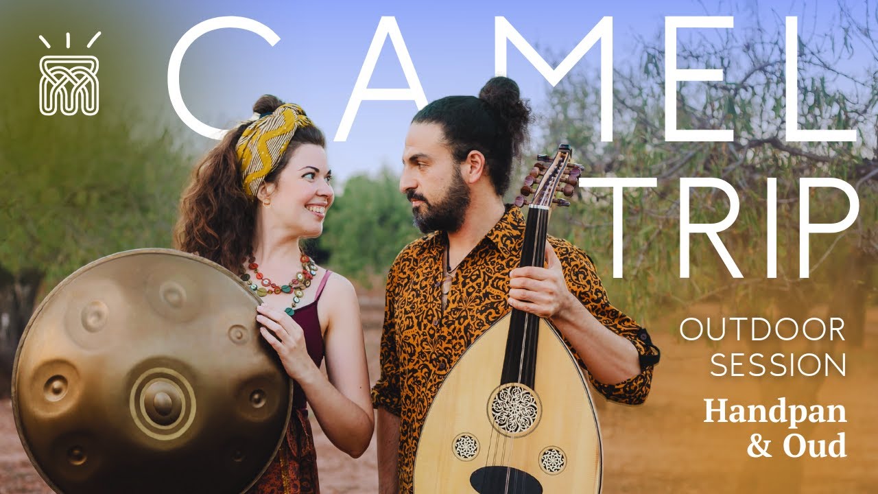 Handpan & Oud | Camel Trip | Numantia | La Vall d'Uixó
