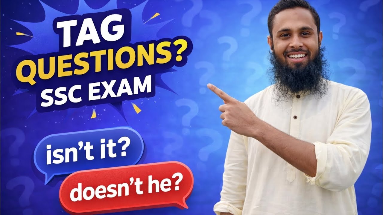 Tag Questions শিক্ষার্থী বন্ধুরা এই ভিডিও না দেখলে আফসোস করতে হবে।। Aminur Rahman Sir 