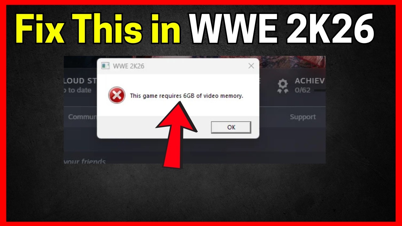 Исправление ошибки в WWE 2K26: для этой игры требуется 6 ГБ видеопамяти.