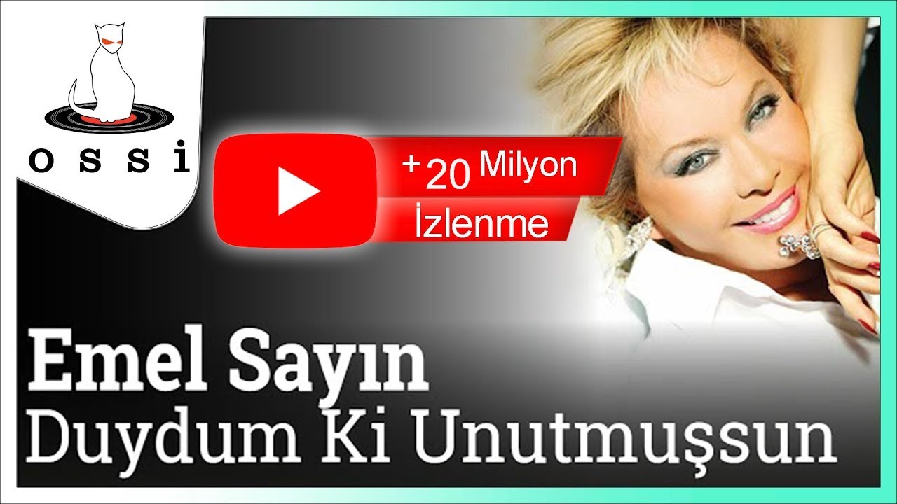 Emel Sayın - Duydum Ki Unutmuşsun