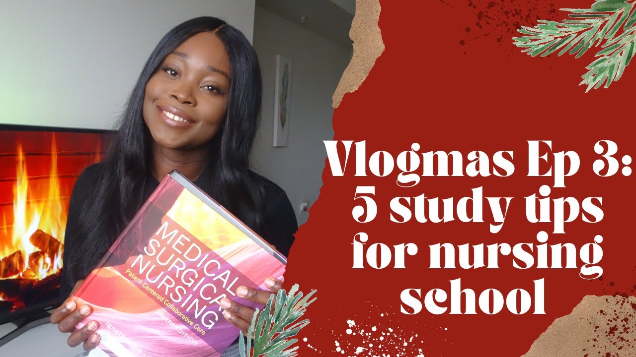 5 STUDY TIPS FOR NURSING SCHOOL| LifewithBlessing