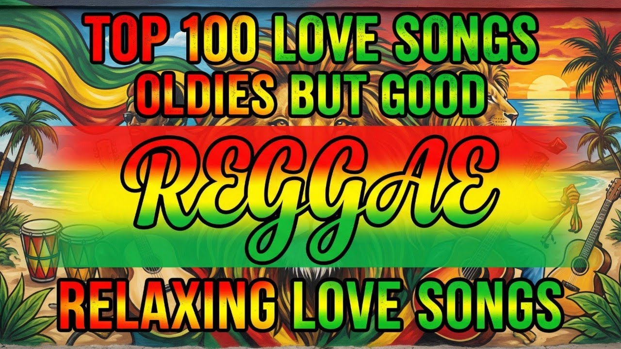 Special Drive Reggae 2026 | Top 100 Best English Songs Playlist For Relaxing Road Trip Chill