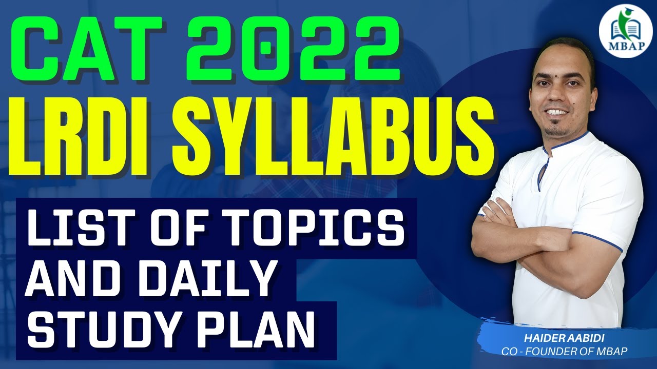 CAT 2022 - LRDI Syllabus. List Of Topics and Daily Study Plan