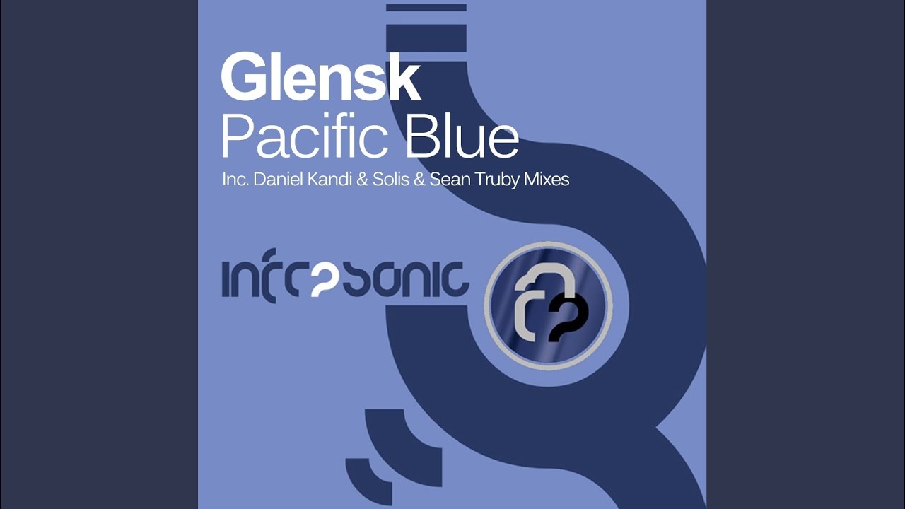 Pacific Blue (Solis & Sean Truby Remix)