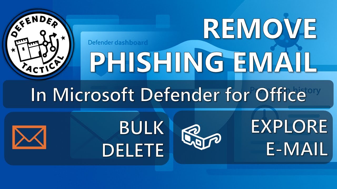 🛡️ Defender Tactical: Remove Phishing Emails from All Mailboxes