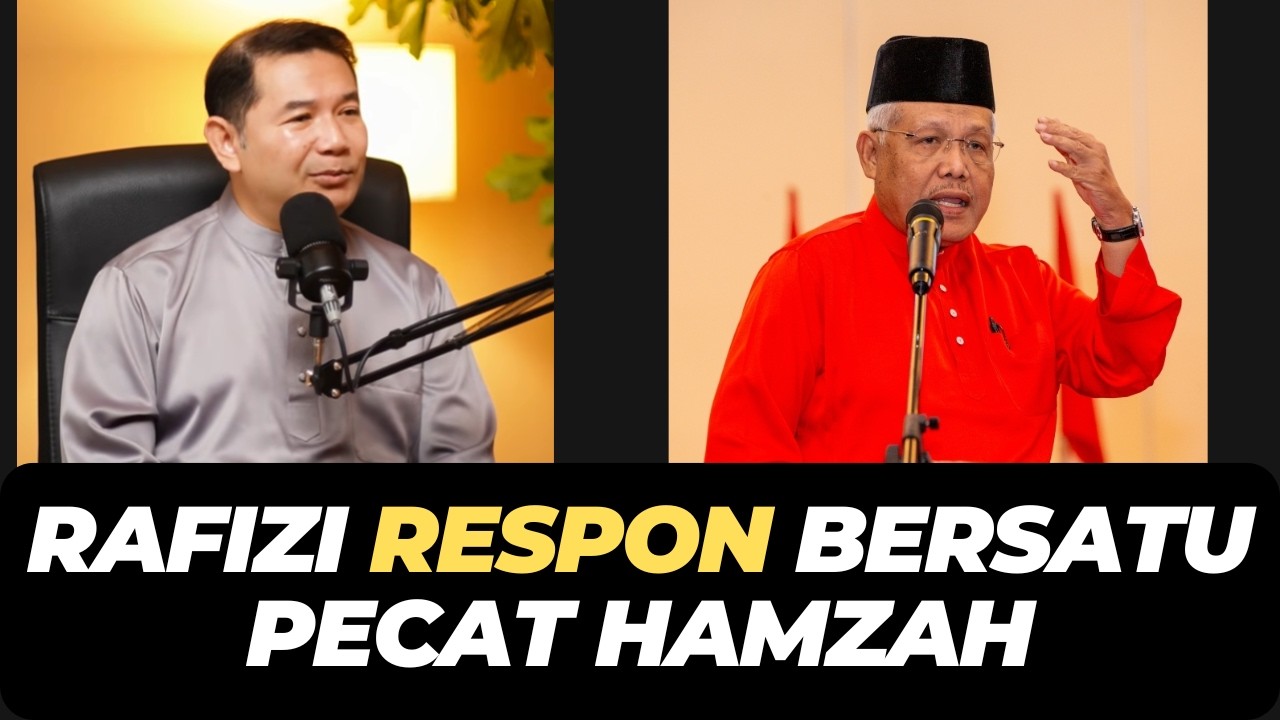 RAFIZI RESPON BERSATU PECAT HAMZAH