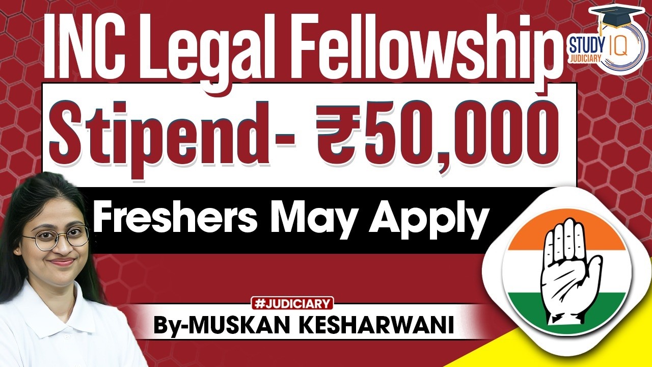 INC Legal Fellowship 2026: ₹50,000 Stipend! 📢 Freshers Apply Now ⚖️