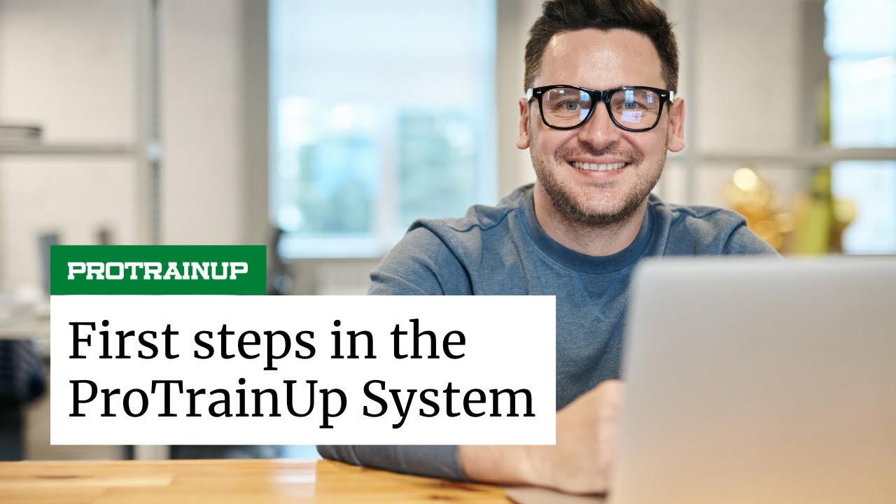 ProTrainUp - First Steps Tutorial