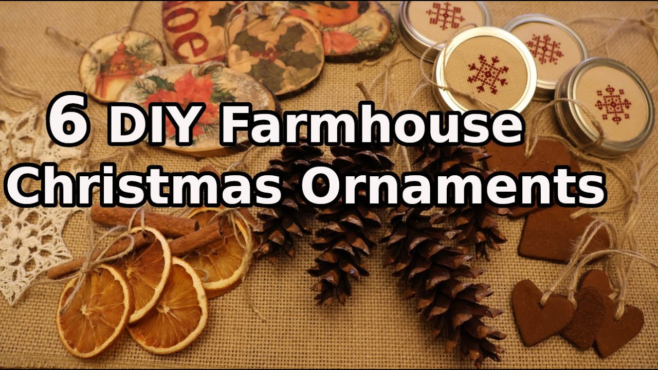 6 Budget DIY Christmas Ornaments for the Farmhouse Christmas Tree.