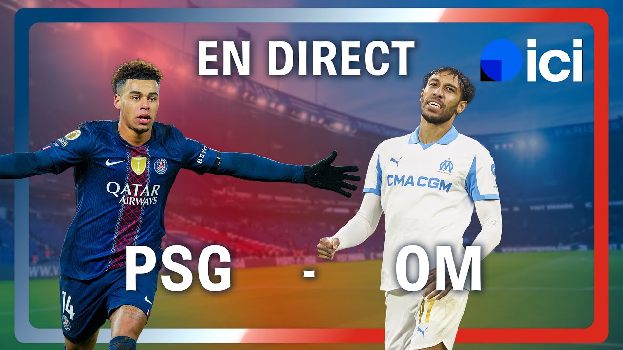 PSG - OM : troph&eacute;e des champions en direct avec 100% PSG