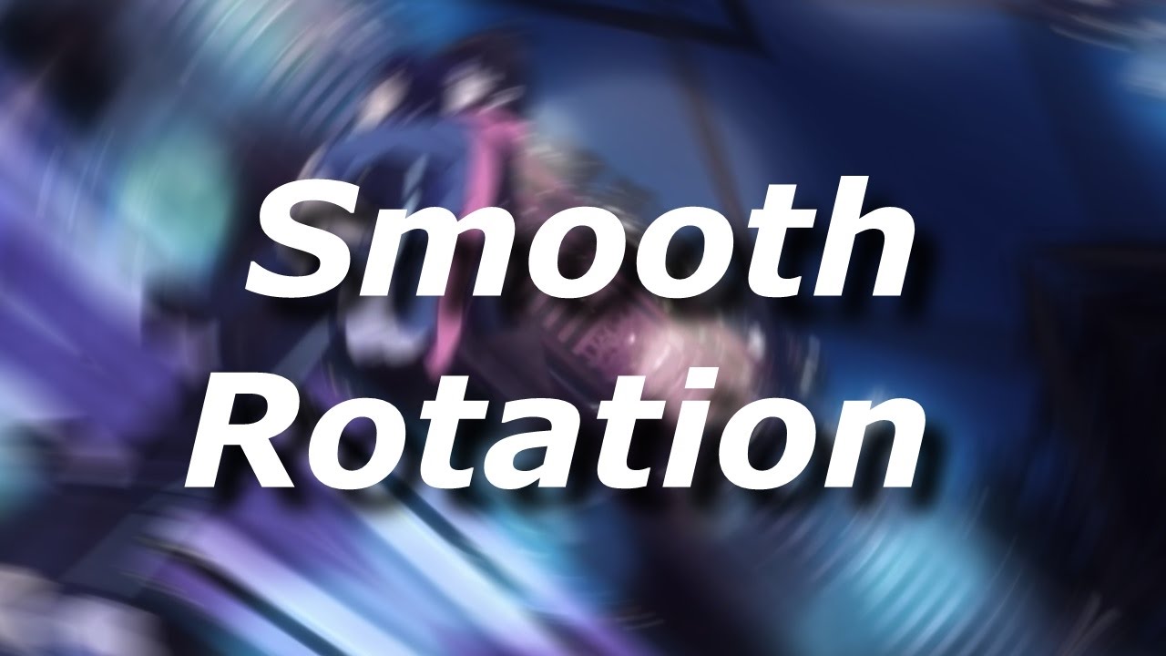 Svp Smooth Rotation || Ae inspired