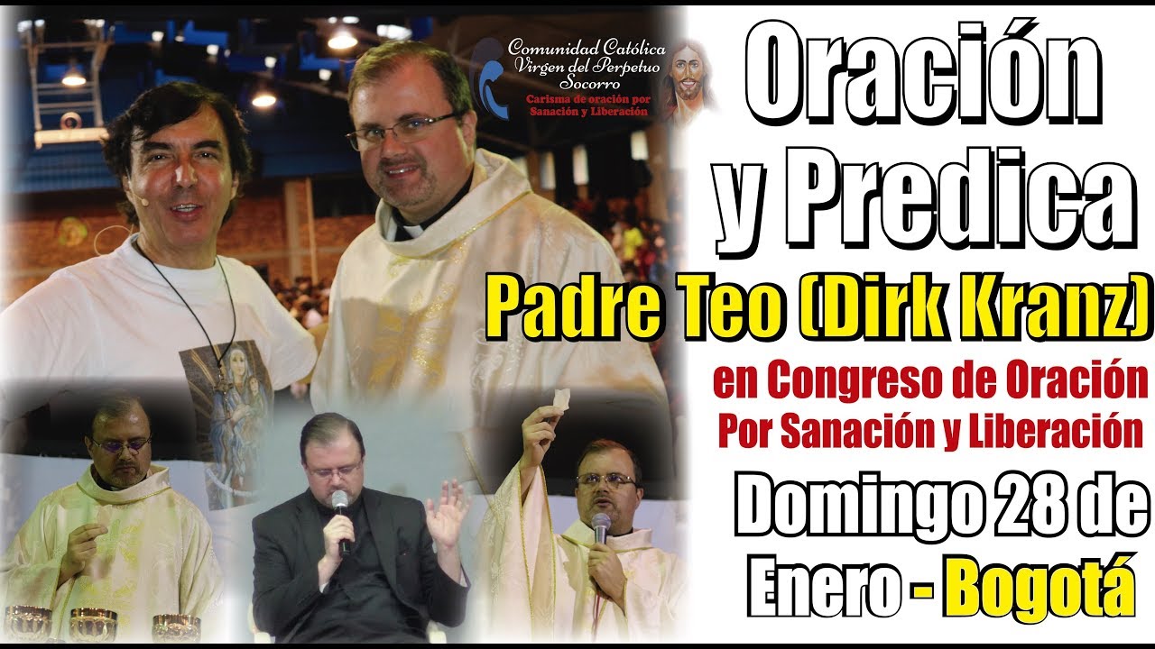 ORACIÓN PADRE TEO (Dirk Kranz) en CONGRESO de Oración 28 de enero 2018