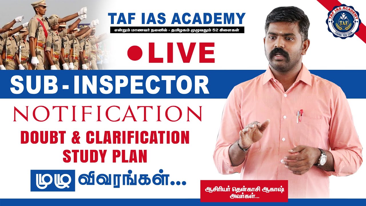 SUB - INSPECTOR | NOTIFICATION | DOUBT & CLARIFICATION | STUDY PLAN | FULL DETAILS | TAF IAS ACADEMY