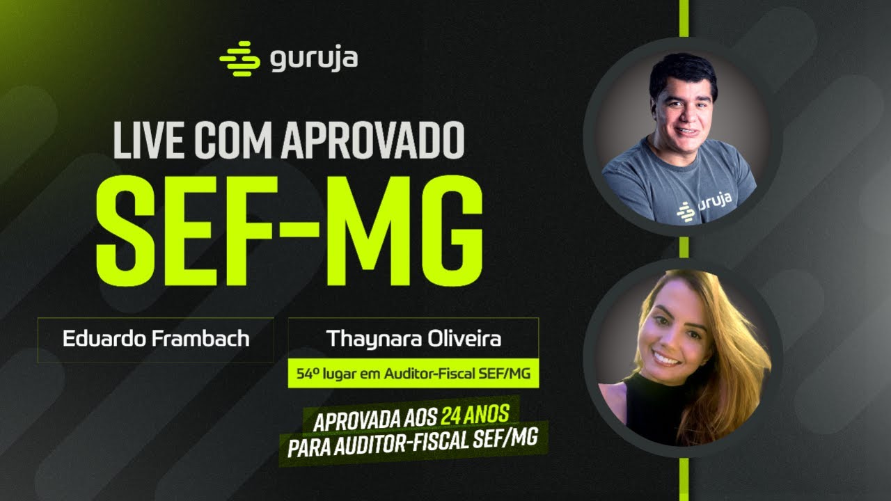 Live com Aprovada - SEFAZ MG - Thaynara Oliveira 54º lugar