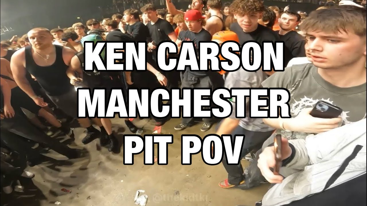KEN CARSON MANCHESTER FULL SHOW PIT POV 