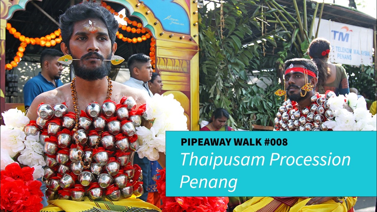 Penang Thaipusam Procession - Pipeaway Walk 008