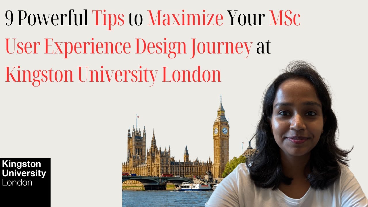 MSc UX Design at Kingston University: 9 Must-Know Tips #UXDesign @kingstonuniversity