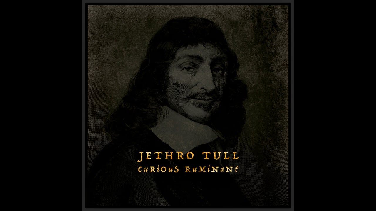 [AUDIO] Jethro Tull - Curious Ruminant (Instrumental Version) 2025 - Unofficial
