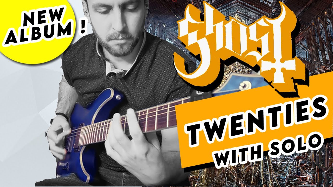 Ghost - Twenties (Guitar Cover with SOLO) Impera Album
