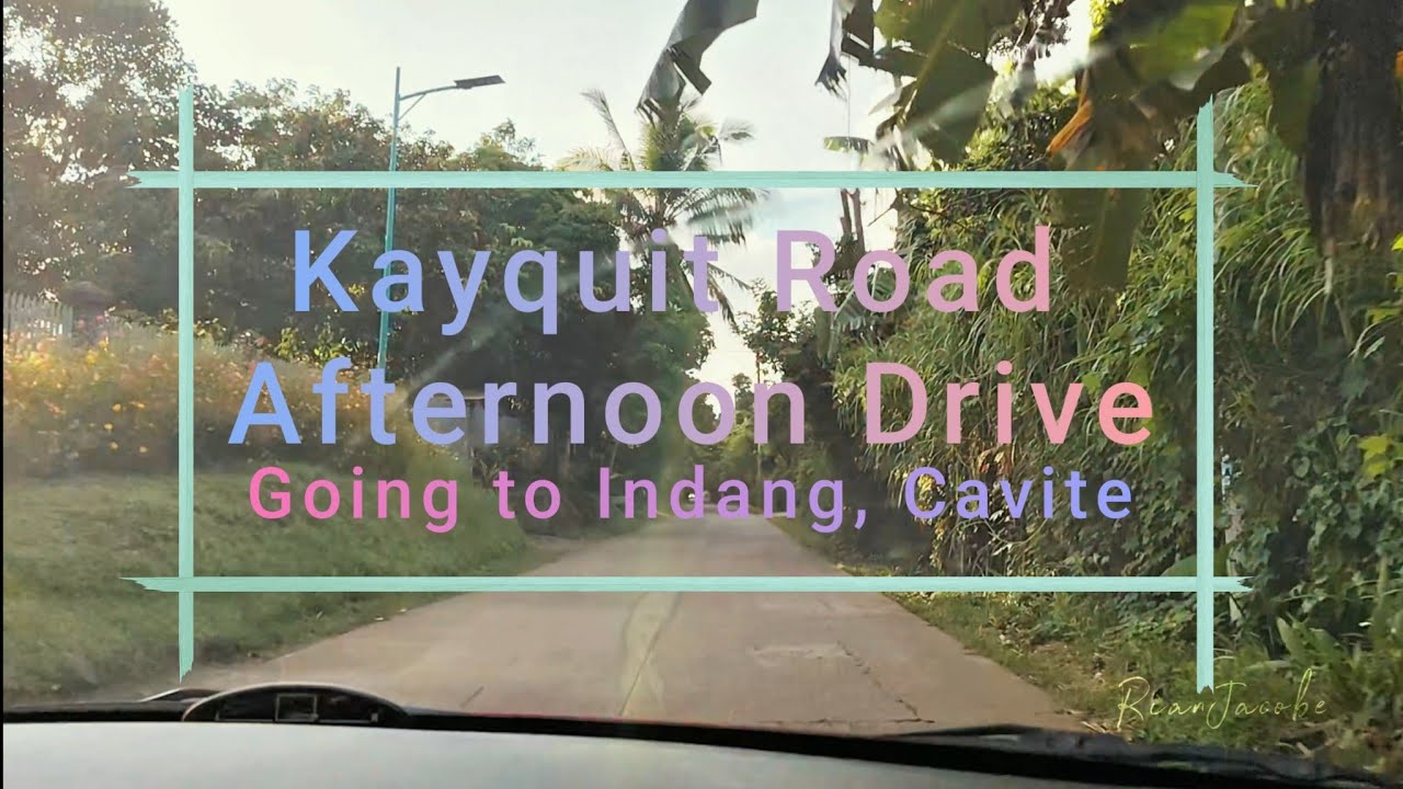 Afternoon Ride in Kayquit Road, in Cavite | Nature Scenic Drive 2025