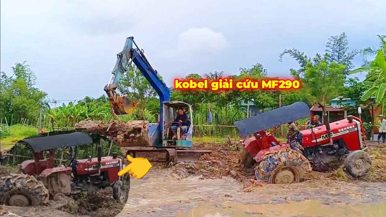 Kobel giải cứu MF290 bị lún lầy chịu không nổi đứt bánh ra luôn