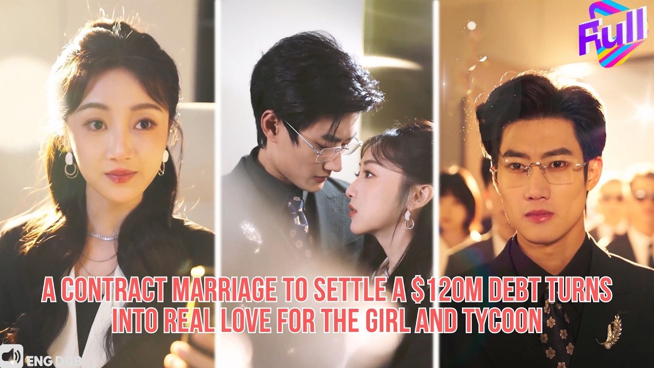 【ENG DUB】She’s trapped in debt after a $120M mistake—then marries the tycoon to pay it off#minidrama