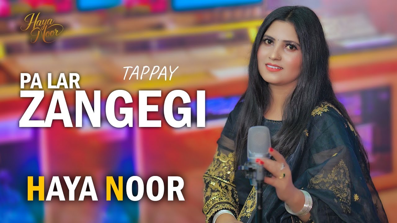 Pa Lar Zangegi • Tappy | Haya Noor | Pashto New Songs 2025 | Official Music Video 