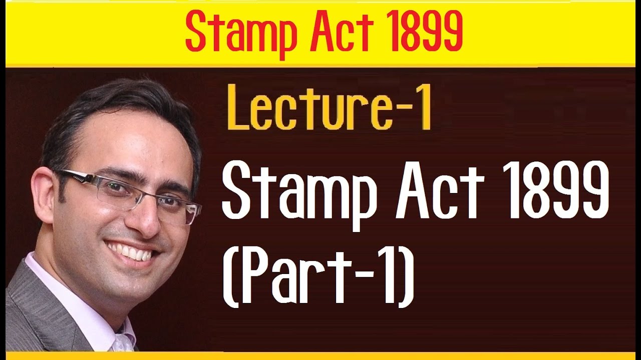 Stamp Act 1899 (Part-1)