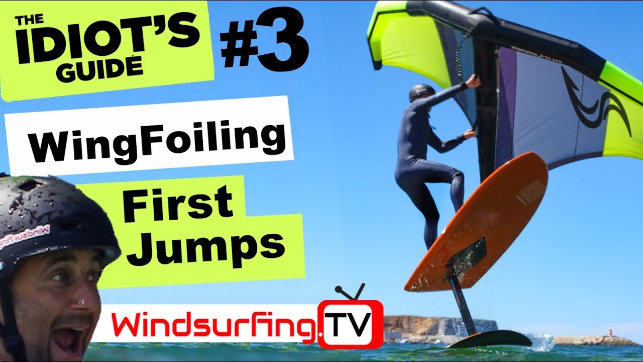 #3  - First Jumps - Idiots guide to Wing Foiling