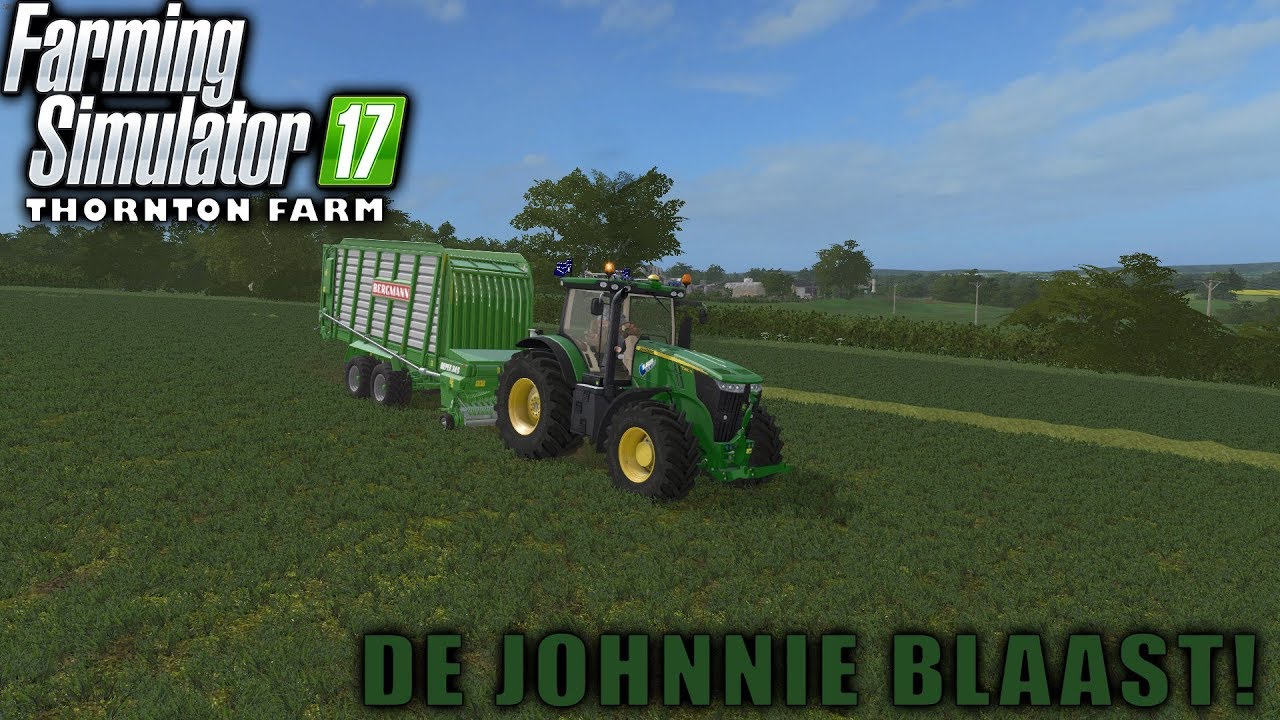 'DE JOHNNIE BLAAST!' Farming Simulator 17 Thornton Farm