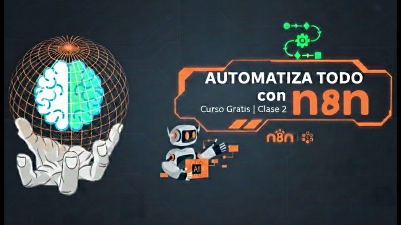 Curso de n8n | Clase 2 | Curso Gratis + Certificado
