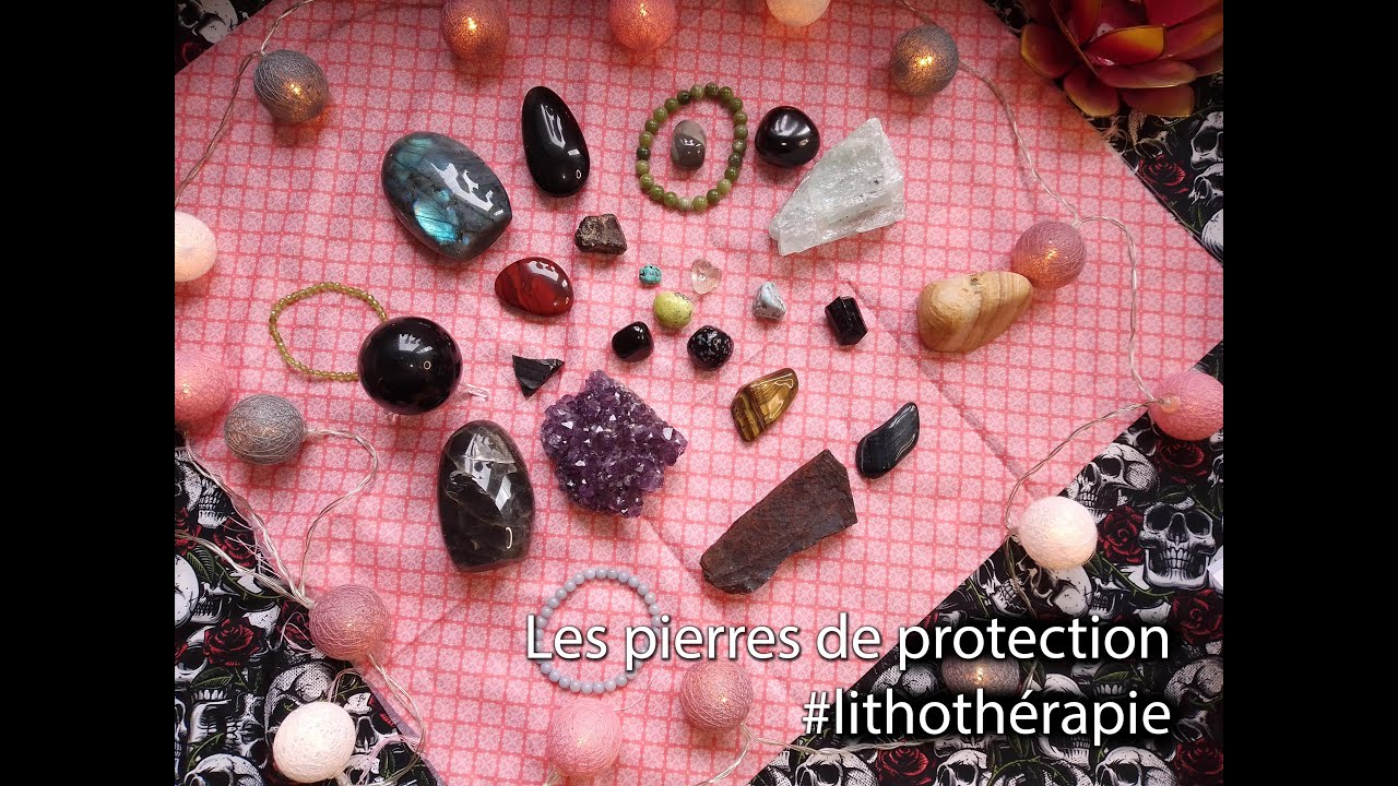 Les pierres de protection #lithothérapie
