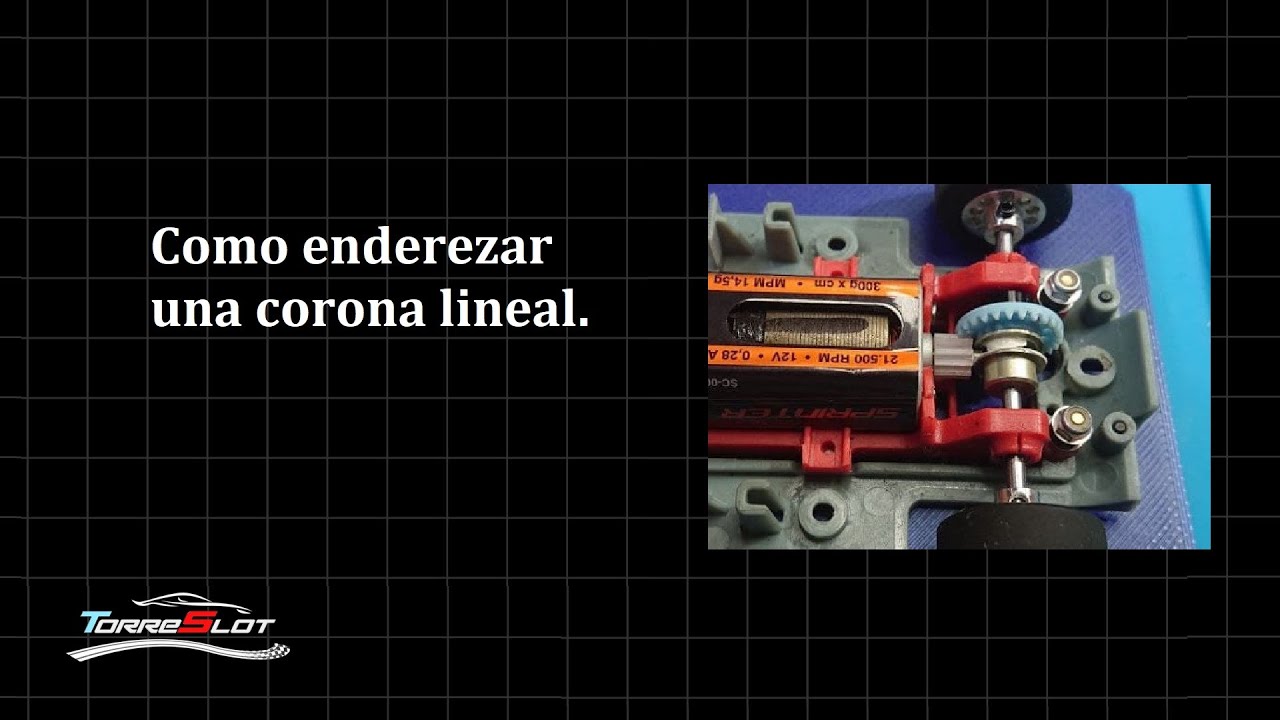 Cómo enderezar o suavizar el funcionamiento de una corona lineal en un coche de #slotcar #Tutorial