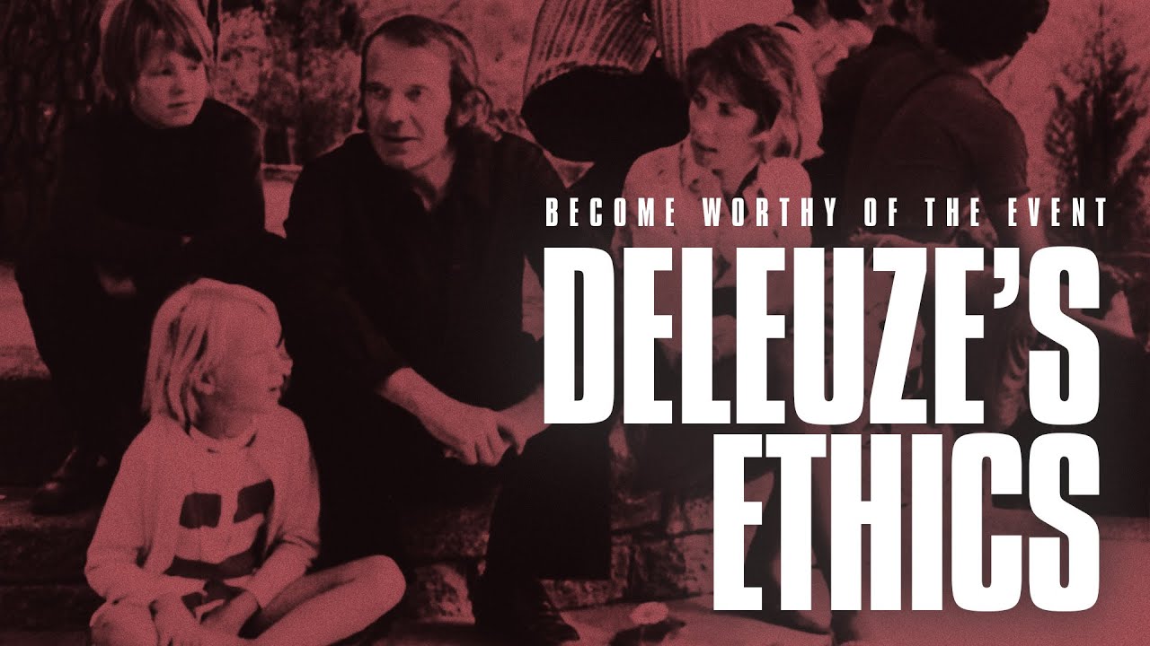 Becoming Worthy of the Event: Deleuze, Nietzsche, and Revolutionary Ethics with Justin