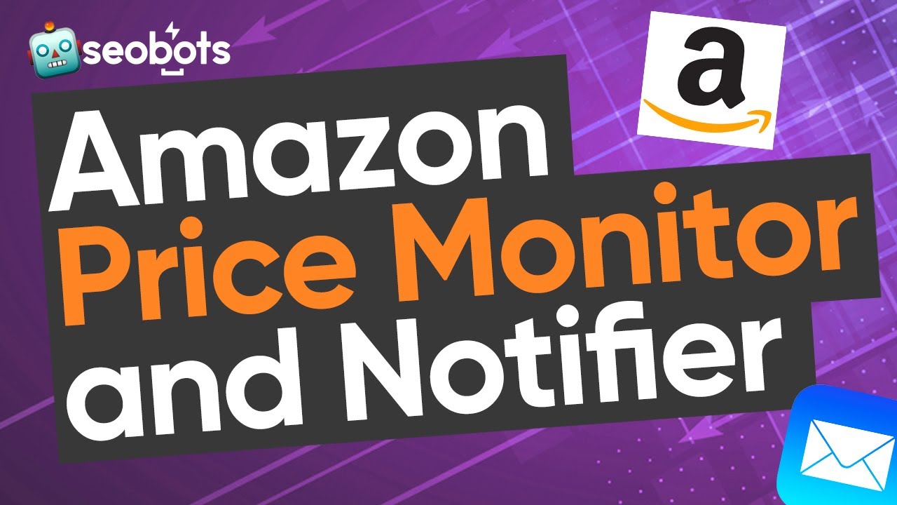 AMAZON PRICE TRACKER | EASY AMAZON PRODUCT PRICE MONITORING AND NOTIFICATION TOOL