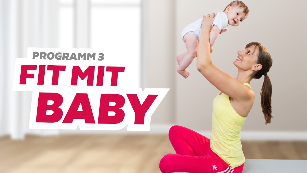 Fit mit Baby - Schnell schlank nach der Geburt! 25-minütiges Komplettworkout - Rückbildungsgymnastik