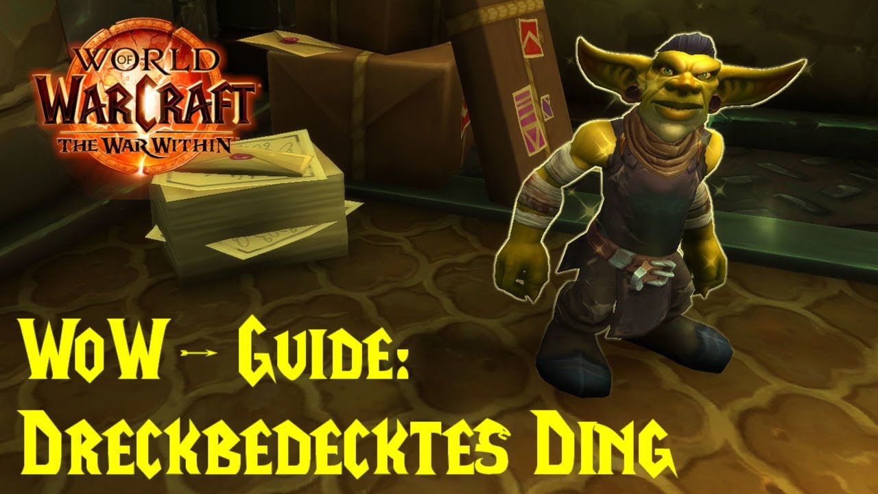 WoW-Guide: Dreckbedecktes Ding - Angelo Rostlaube - S.C.H.R.O.T.T.-Luxusschrubber