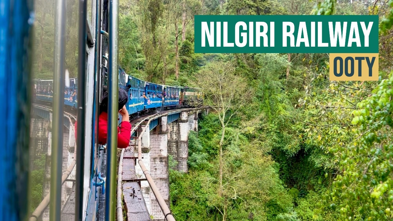Journey in Ooty Toy Train | Nilgiri Mountain Railway
