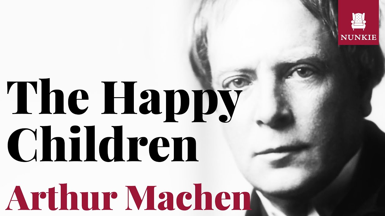 «Счастливые дети» Артура Мейчена
