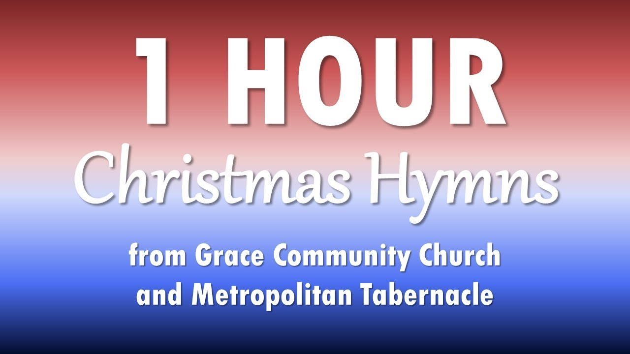 1 Hour Christmas Hymns