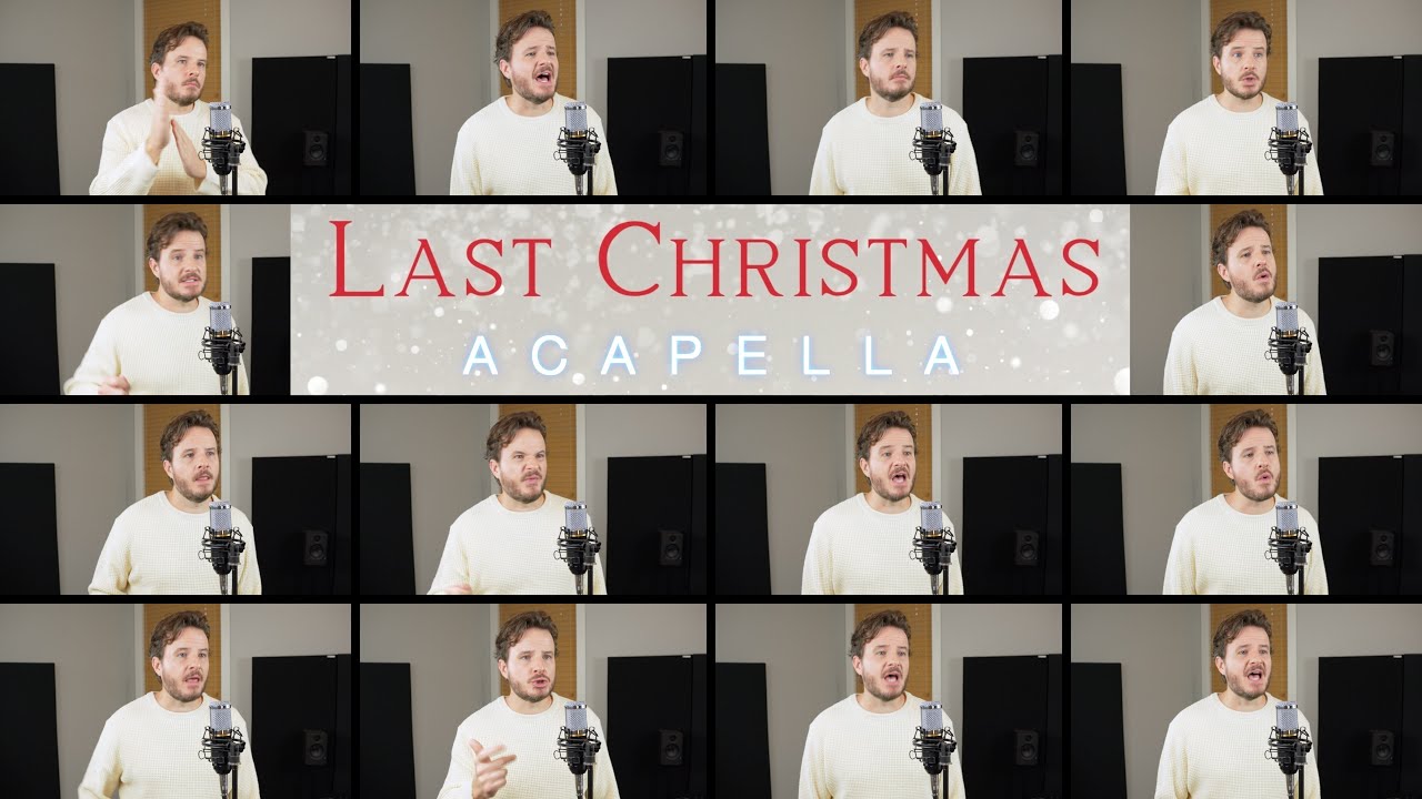 WHAM! - Last Christmas (ACAPELLA)