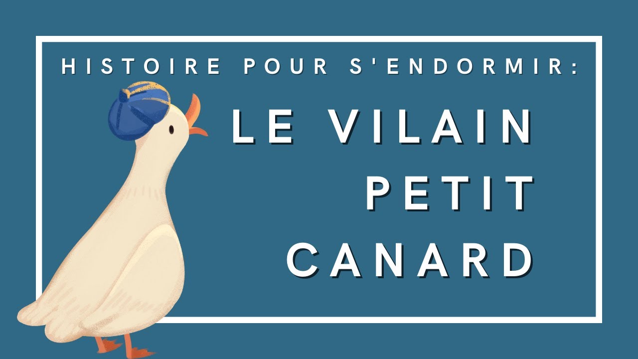 Le Vilain Petit Canard | Histoire pour s'endormir