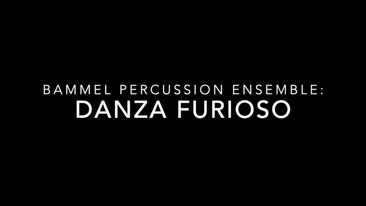 Danza Furioso by Jonathan Ovalle - 2021 Bammel Percussion Ensemble