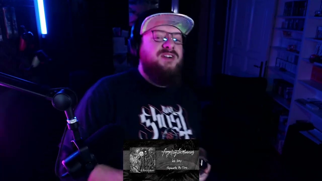 Blind React 31: FORGETTING THE MEMORIES - Into Grey