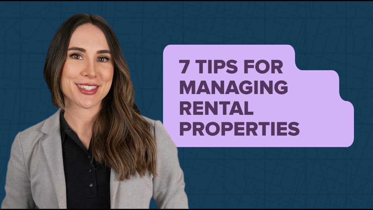 7 Tips for Managing Rental Properties