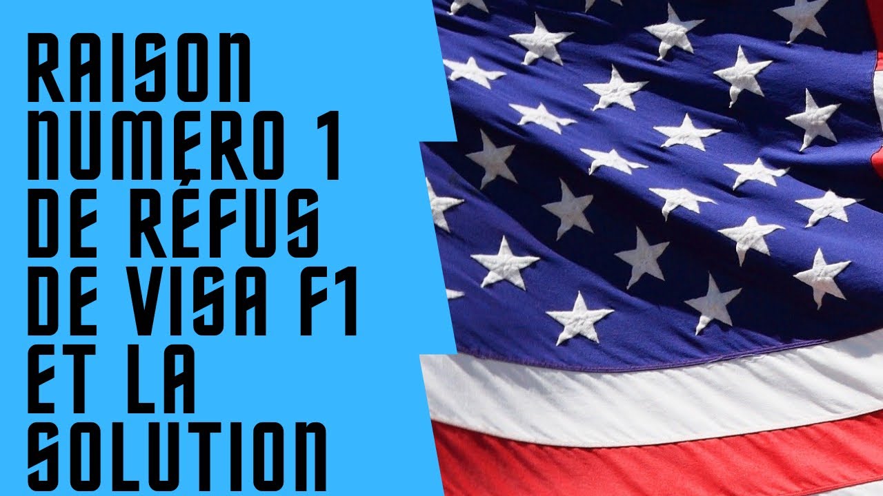 La Raison Numéro 1 de Refus de Visa Étudiant et la solution 🧑‍🎓 👨‍🎓 🇺🇸